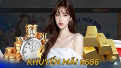 Khuyến mãi 6686 - Tổng hợp các chương trình hot hiện nay